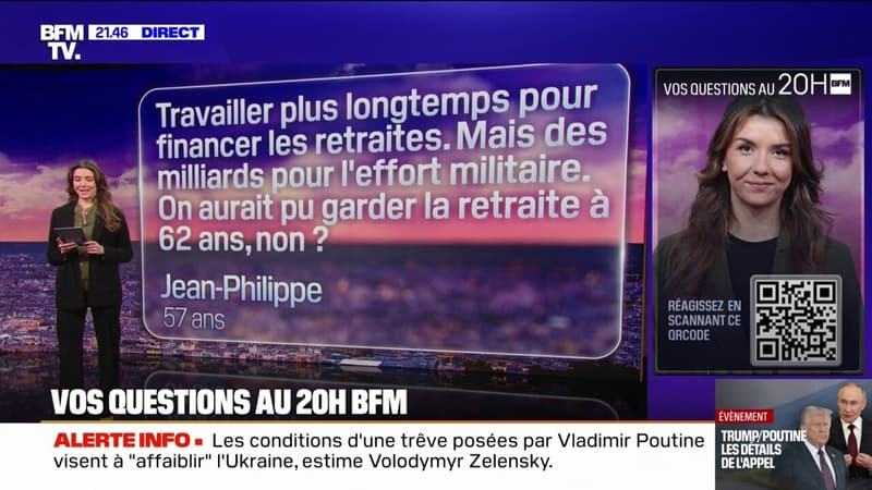 VOS QUESTIONS AU 20H - Pourquoi travailler plus longtemps pour financer les retraites, alors qu'on dépense des milliards pour l'armée?