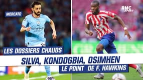 Mercato : Kondogbia, Silva, Osimhen... le point des dossiers chauds