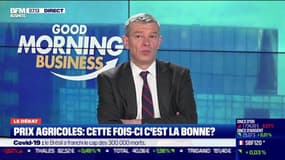 Le débat  : Prix agricoles, cette fois-ci c'est la bonne ? par Jean-Marc Daniel et Nicolas Doze - 25/03