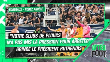 Bordeaux-Rodez arrêté : "Notre club de ploucs n'a pas mis la pression" tacle le président ruthénois 