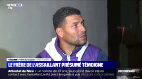 Attaque de Nice: le frère de l'assaillant présumé témoigne
