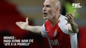 Monaco : Raggi estime avoir été « jeté à la poubelle » 
