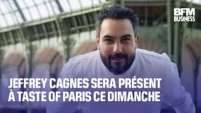 Jeffrey Cagnes sera présent à Taste of Paris  