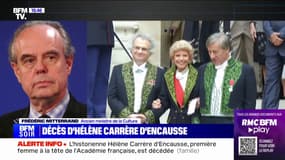 Décès d'Hélène Carrère d'Encausse: "Elle a incarné cette idée de l'Académie française avec une élégance extraordinaire", affirme Frédéric Mitterrand