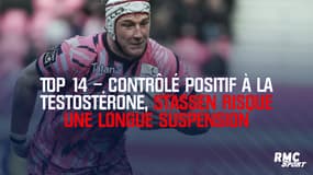 Top 14 – Contrôlé positif à la testostérone, Hendré Stassen risque une longue suspension