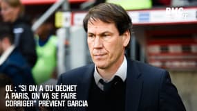 OL : "Si on a du déchet à Paris, on va se faire corriger" prévient Garcia