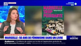 "Marseille trop puissante": un livre retrace les combats féministes à travers le temps dans la cité phocéenne