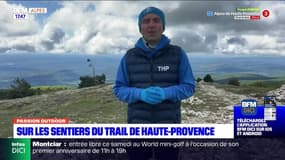 Passion Outdoor du jeudi 18 mai 2023 - Sur les sentiers du Trail de Haute-Provence
