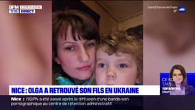 Nice: Olga a retrouvé son fils en Ukraine