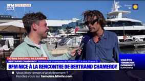 Festival de Cannes: BFM Nice et Bertrand Chameroy, la rencontre