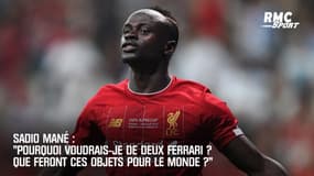 Sadio Mané : "Pourquoi voudrais-je de deux Ferrari ? Que feront ces objets pour le monde ?"