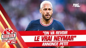 PSG : Petit l'annonce : on va revoir le "vrai Neymar" cette saison
