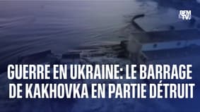 Guerre en Ukraine: le barrage hydroélectrique de Kakhovka en partie détruit après une explosion 
