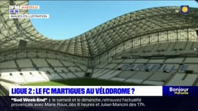 Ligue 2: Le FC Martigues va-t-il jouer ses matchs à domicile au stade Vélodrome? 
