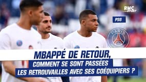 PSG : Mbappé de retour, comment se sont passées les retrouvailles avec ses coéquipiers ?