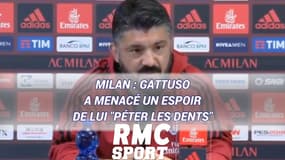 Milan : Gattuso a menacé un espoir de lui "péter les dents"