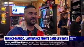 France-Maroc : l'ambiance monte dans les bars