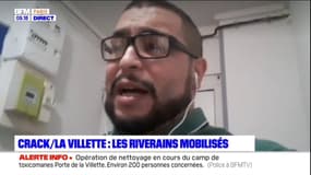 "On ne fait que déplacer le problème": Tarak Sassi, fondateur du collectif Paris Anti-Crack, remet en cause l'efficacité de l'opération de "nettoyage" en cours dans le campement de porte de la Villette