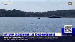 Côte d'Azur: les élus écologistes mobilisés contre les bâteaux de croisière