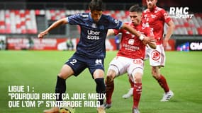 "Pourquoi Brest ça joue mieux que l'OM ?" s'interroge Riolo