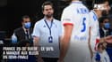 France 26-32 Suède : Ce qu’il a manqué aux Bleus en demi-finale