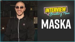 Maska : L'Interview Breaking News 