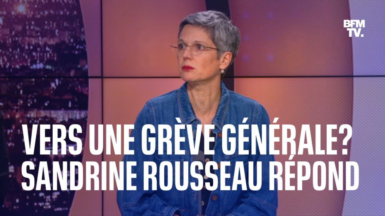 Grève Générale Vers une grève générale? L'interview de Sandrine Rousseau sur BFMTV