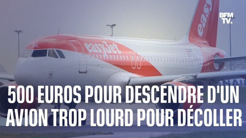 Easy Jet propose 500 euros à 19 passagers pour descendre d'un avion trop lourd pour décoller