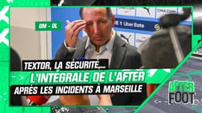 OM - OL : l'intégrale de l'After avec Sacha Houlié, sur les incidents en marge de l'Olympico