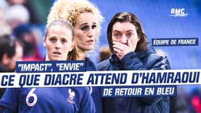 "Impact athlétique", "envie" : ce que Diacre attend d'Hamraoui de retour chez les Bleues