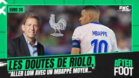 Équipe de France : "Si tu veux aller loin, avec un Mbappé moyen...", Riolo pas hyper confiant