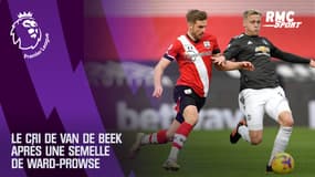 Manchester United : le cri de van de Beek après une grosse semelle de Ward-Prowse