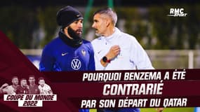 Équipe de France : Pourquoi Benzema a été contrarié par son départ du Qatar