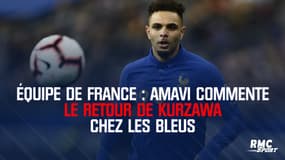 Équipe de France : Amavi commente le retour de Kurzawa chez les Bleus