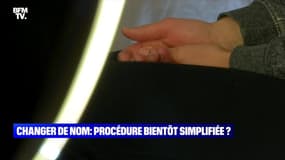 Changer de nom: procédure bientôt simplifiée ? - 19/12