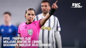 IFFHS : Frappart élue meilleure arbitre mondiale de l'année, Deschamps meilleur sélectionneur