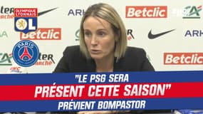Trophée des championnes / OL 1-0 PSG : "Paris sera présent cette saison" prévient Bompastor