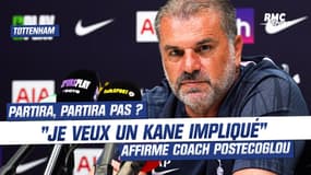 Tottenham : "Kane fait toujours partie de l'histoire de ce club" veut croire coach Postecoglou