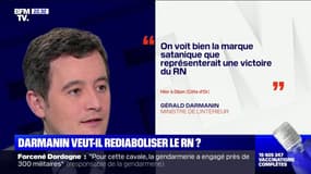 Gérald Darmanin veut-il rediaboliser le Rassemblement national ?