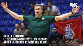 Basket-Lituanie : Le coach disjoncte après la défaite face aux Bleus 