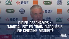 Deschamps rappelle Martial qui "est en train d'acquérir une certaine maturité"