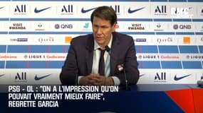 PSG - OL : "On a l’impression qu’on pouvait vraiment mieux faire", regrette Garcia