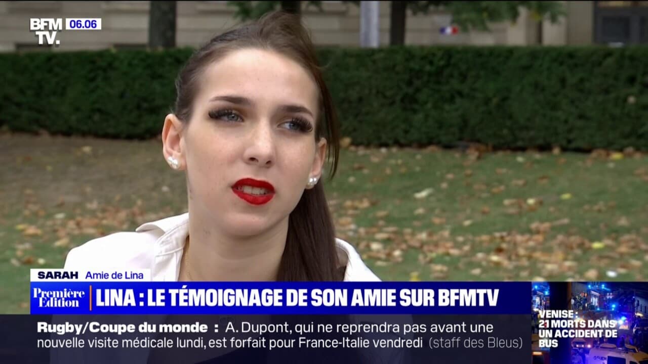 Disparition De Lina Le T Moignage D Une De Ses Amies Sur Bfmtv