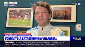 Ligue Europa: "un avertissement sans frais", après la défaite de l'OM contre Villarreal, selon Romain Canuti, journaliste sportif