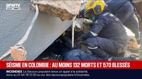 Colombie: les recherches se poursuivent après le séisme qui a fait au moins 132 morts et 570 blessés