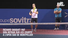 Montpellier : Gasquet fait son retour à la compétition après trois mois d'absence