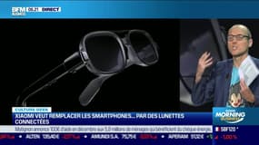 Culture Geek: Xiaomi veut remplacer les smartphones par des lunettes connectées, par Anthony Morel - 16/09