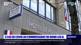 3 cas de Covid-19 au commissariat de Digne-Les-Bains