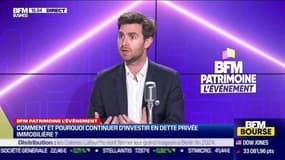 Sommet BFM Patrimoine : Comment et pourquoi continuer d'investir en dette privée immobilière ? - 05/10