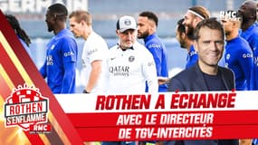Rothen a échangé avec le directeur de TGV-Intercités sur la polémique des trajets du PSG